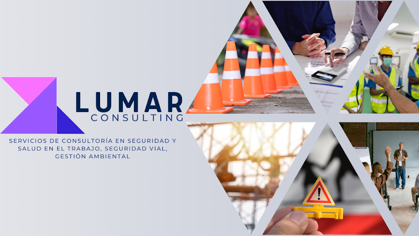 Lumar Consulting – Servicios de Consultoría en Seguridad y Salud en el Trabajo, Seguridad Vial, Gestión Ambiental