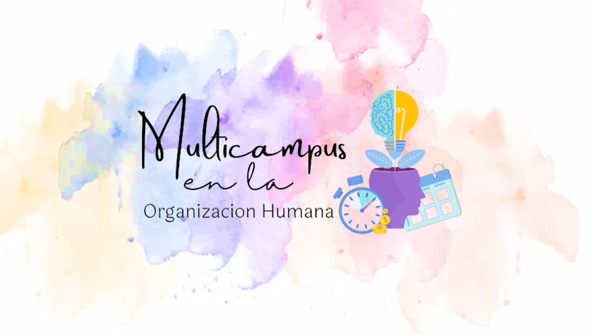Multicampus en la Organizacion Humana