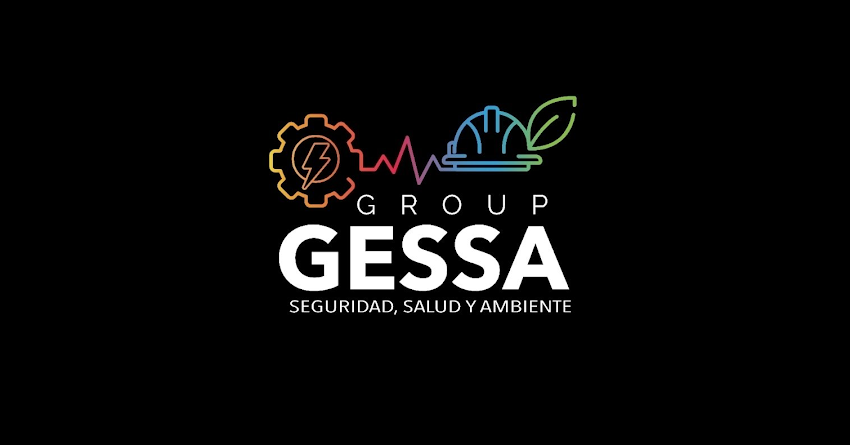 GRUPO GESSA SEGURIDAD, SALUD Y AMBIENTE