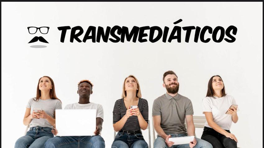 Transmediáticos