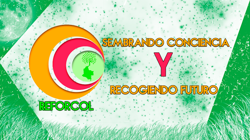 CORPORACIÓN REDES FORESTALES DE COLOMBIA (REFORCOL)